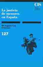 LA JUSTICIA DE MENORES EN ESPAÑA