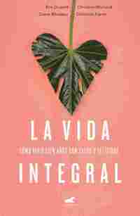 LA VIDA INTEGRAL