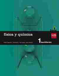 1 BACH. FISICA Y QUIMICA. SAVIA. 1º BACHILLERATO