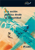 ACCION POLITICA DESDE LA COMUNIDAD, LA. ANALISIS Y PROPUESTAS