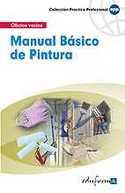 MANUAL BASICO DE PINTURA. OFICIOS VARIOS