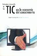 EVOLUCION DESARROLLO TIC ECONOMIA CONOCIMIENTO