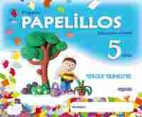 5 AÑOS 3º TR. PAPELILLOS