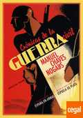 CRÓNICAS DE LA GUERRA CIVIL (AGOSTO DE 1936 - SEPTIEMBRE DE 1939)