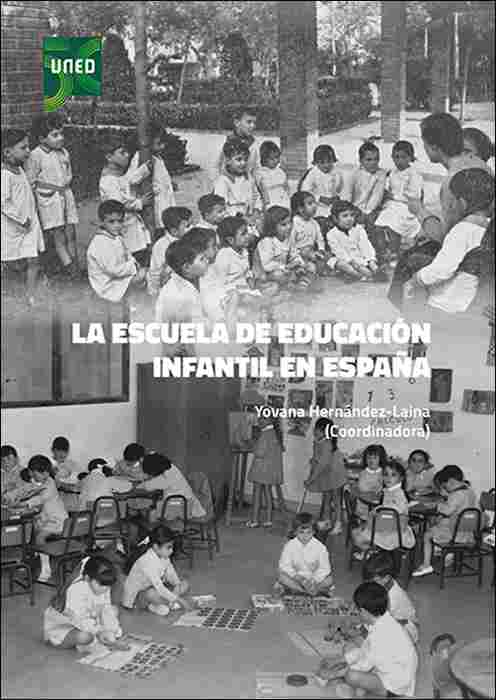 LA ESCUELA DE EDUCACIÓN INFANTIL EN ESPAÑA.