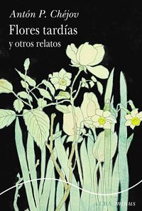 FLORES TARDÍAS Y OTROS RELATOS - MINUS