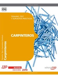 CARPINTEROS. TEMARIO, TEST Y SUPUESTOS PRÁCTICOS