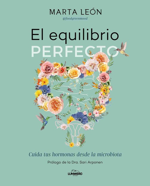 EL EQUILIBRIO PERFECTO. CUIDA TUS HORMONAS DESDE LA MICROBIOTA