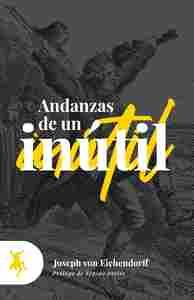 ANDANZAS DE UN INUTIL
