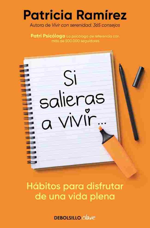 SI SALIERAS A VIVIR... HÁBITOS PARA DISFRUTAR DE UNA VIDA PLENA