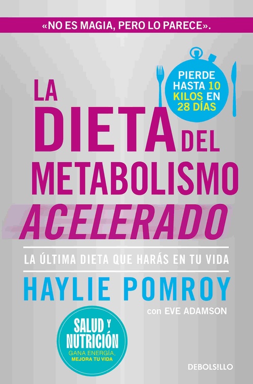 LA DIETA DEL METABOLISMO ACELERADO