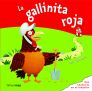 GALLINITA ROJA, LA