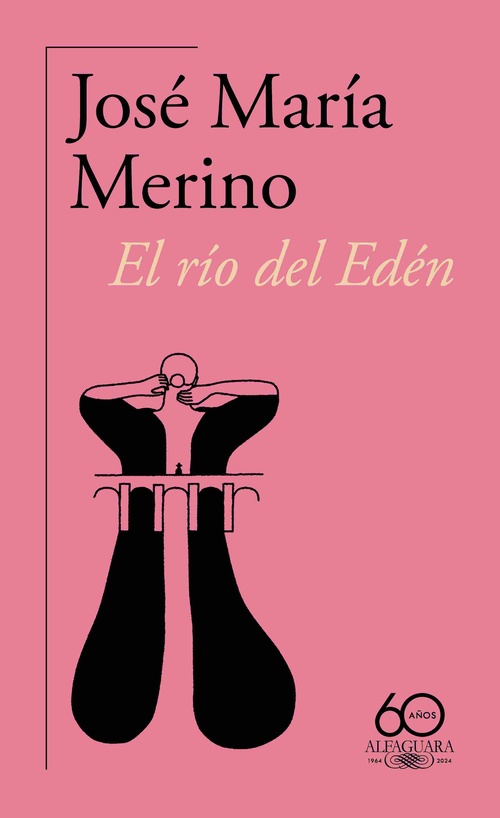 EL RIO DEL EDEN. (60 ANIV.)