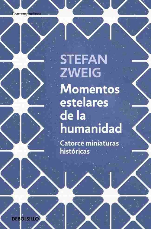 MOMENTOS ESTELARES DE LA HUMANIDAD