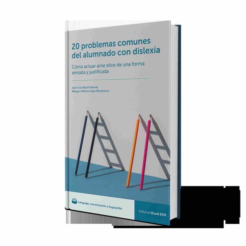 20 PROBLEMAS COMUNES DEL ALUMNADO CON DISLEXIA. CÓMO ACTUAR ANTE ELLOS ...