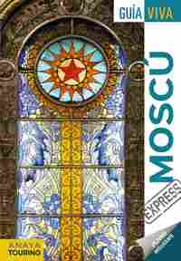 MOSCÚ. GUÍA VIVA EXPRESS