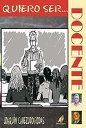 QUIERO SER... DOCENTE
