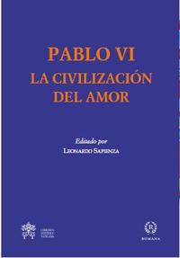 LA CIVILIZACION DEL AMOR