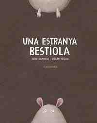 UNA ESTRANYA BESTIOLA