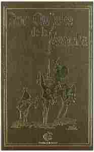EL INGENIOSO HIDALGO DON QUIJOTE DE LA MANCHA