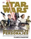 STARWARS ENCICLOPEDIA DE PERSONAJES