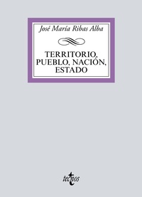 TERRITORIO, PUEBLO, NACIÓN, ESTADO. LA EXPERIENCIA ROMANA