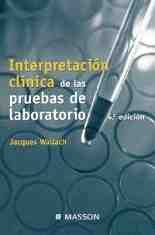 (4º) INTERPRETACION CLINICA DE LAS PRUEBAS DE LABORATORIO