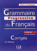 (3ª) A2 / B1. CORRIGÉS. GRAMMAIRE  PROGRESSIVE DU FRANÇAIS: INTERMÉDIAIRE. AVEC 680 EXERCICES