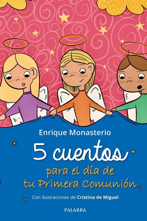 5 CUENTOS PARA EL DIA DE TU PRIMERA COMUNION