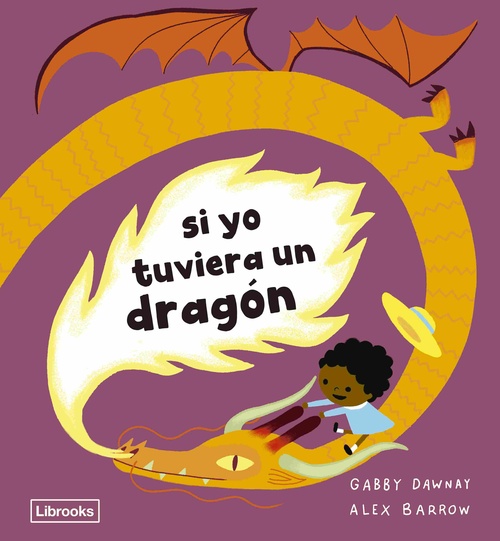 SI YO TUVIERA UN DRAGON