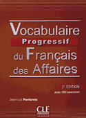 (2ª) (+ CD) VOCABULAIRE PROGRESSIF DU FRANÇAIS DES AFFAIRES, AVEC 250 EXERCICES