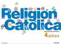 4 AÑOS. RELIGION CATOLICA. PROYECTO NUEVO 2012