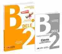 PACK DELE B2 (LIBRO + CLAVES). PREPARACION DIPLOMA DE ESPAÑOL B2