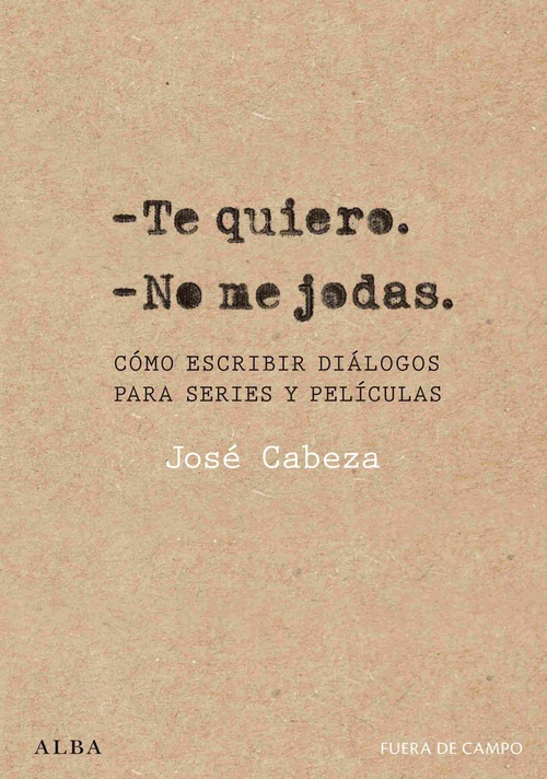 TE QUIERO. NO ME JODAS