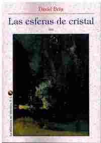 LAS ESFERAS DE CRISTAL