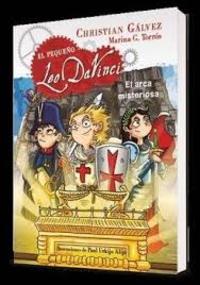 8. EL ARCA MISTERIOSA. EL PEQUEÑO LEO DA VINCI