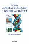 CURSO DE GENETICA MOLECULAR E INGENIERIA GENETICA