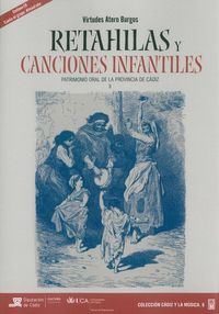 II. RETAHILAS Y CANCIONES INFANTILES. PATRIMONIO ORAL PROVINCIA CADIZ (+ CD)