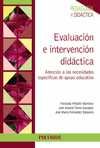EVALUACION E INTERVENCION DIDACTICA. ATENCIÓN A LAS NECESIDADES ESPECÍFICAS DE APOYO EDUCATIVO