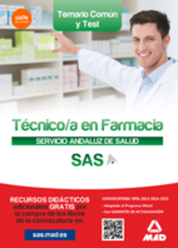 TÉCNICO EN FARMACIA DEL SERVICIO ANDALUZ DE SALUD. TEMARIO COMÚN Y TEST