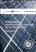 ICT PROCEDIMIENTO ADMINISTRATIVO Y SEGURIDAD EN LAS INSTALACIONES