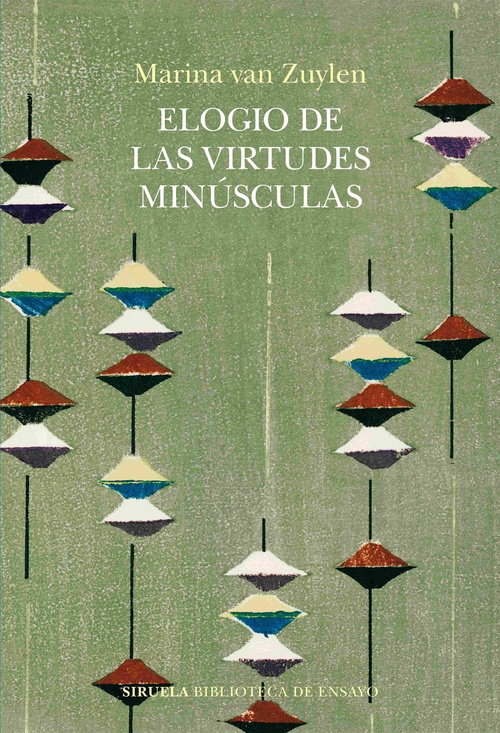 ELOGIO DE LAS VIRTUDES MINÚSCULAS