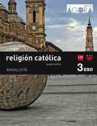 3º ESO. RELIGION. PROYECTO AGORA. ANDALUCIA