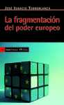 LA FRAGMENTACIÓN DEL PODER EUROPEO
