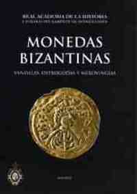 MONEDAS BIZANTINAS, VÁNDALAS, OSTROGADAS Y MEROVINGIAS CATÁLOGO DEL GA