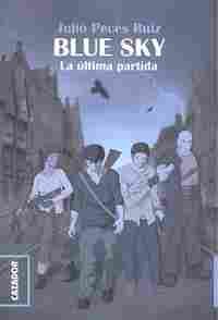BLUE SKY. LA ULTIMA PARTIDA