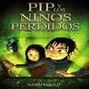 3. PIP Y LOS NIÑOS PERDIDOS