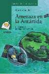 AMENAZA EN LA ANTÁRTIDA