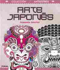ARTE JAPONÉS. ARMONÍA INTERIOR