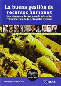 LA BUENA GESTIÓN DE RECURSOS HUMANOS